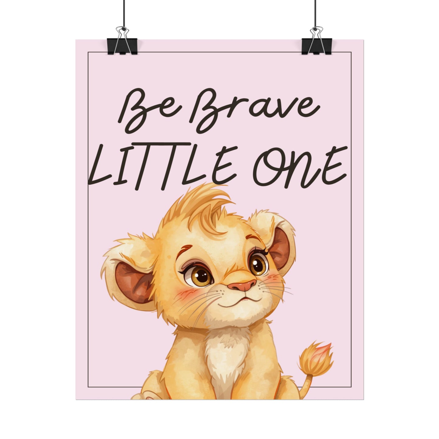 Nursery Safari Poster - 'Be Brave Little One'