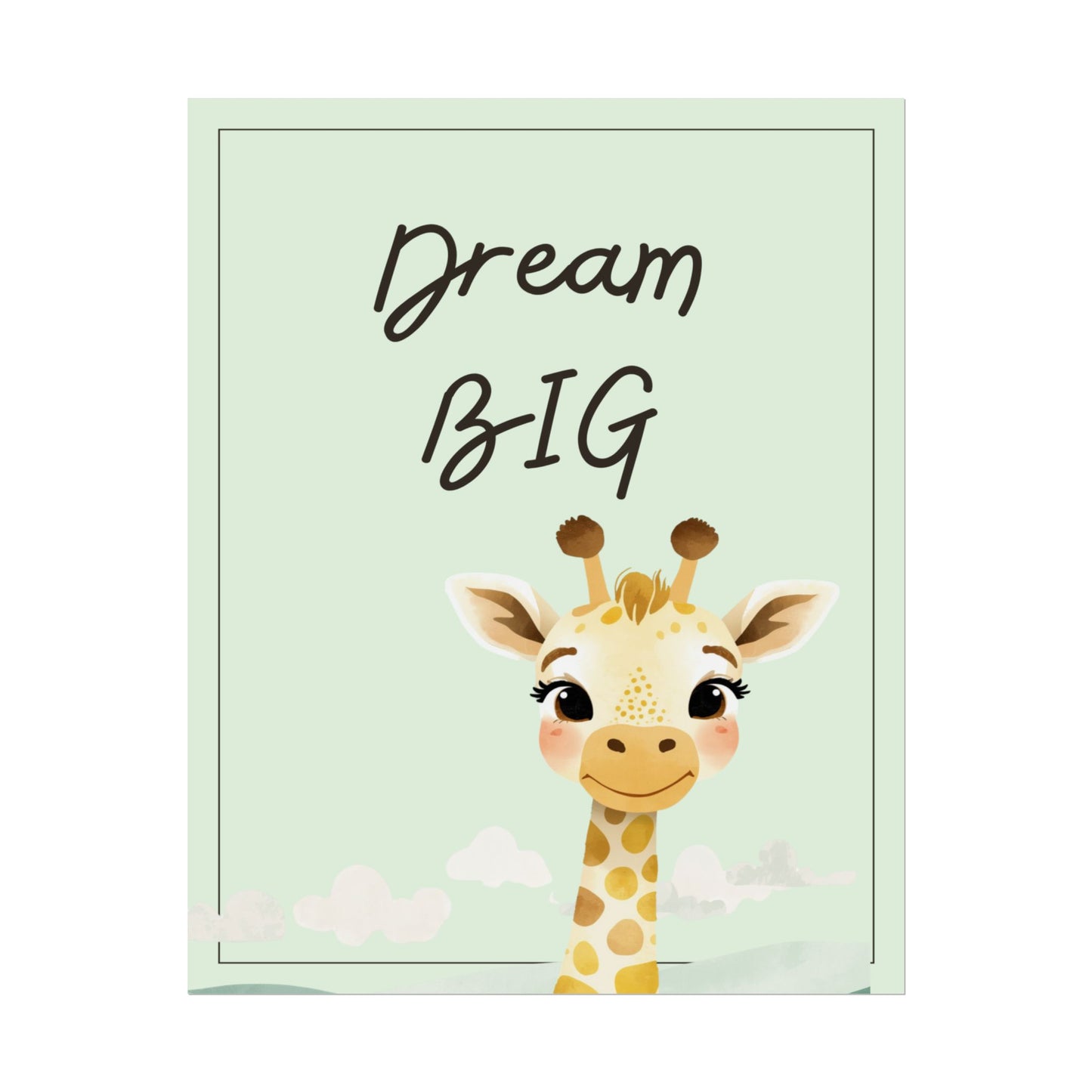 Nursery Safari Poster - 'Dream Big Giraffe'