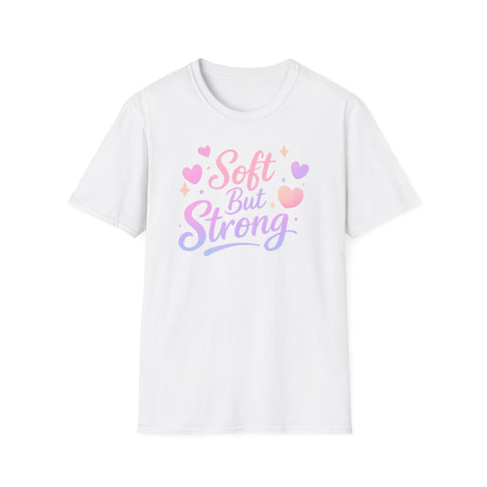 T-Shirt - 'Soft But Strong' Pastel Heart Empowerment