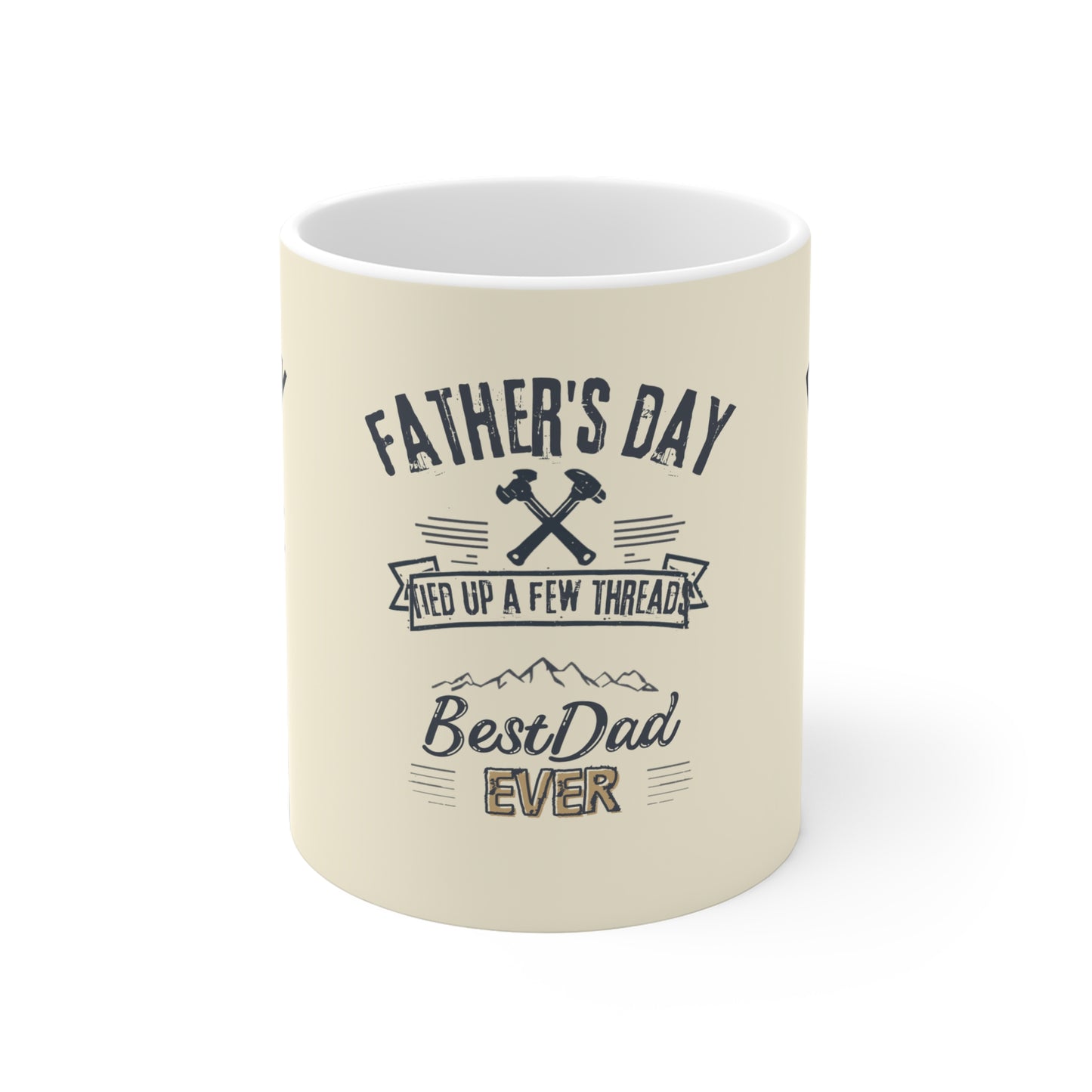 Father's Day Mug - 'Tied Up a Few Threads' Best Dad Ever