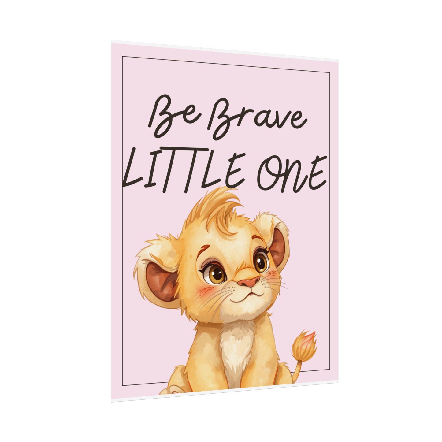 Nursery Safari Poster - 'Be Brave Little One'