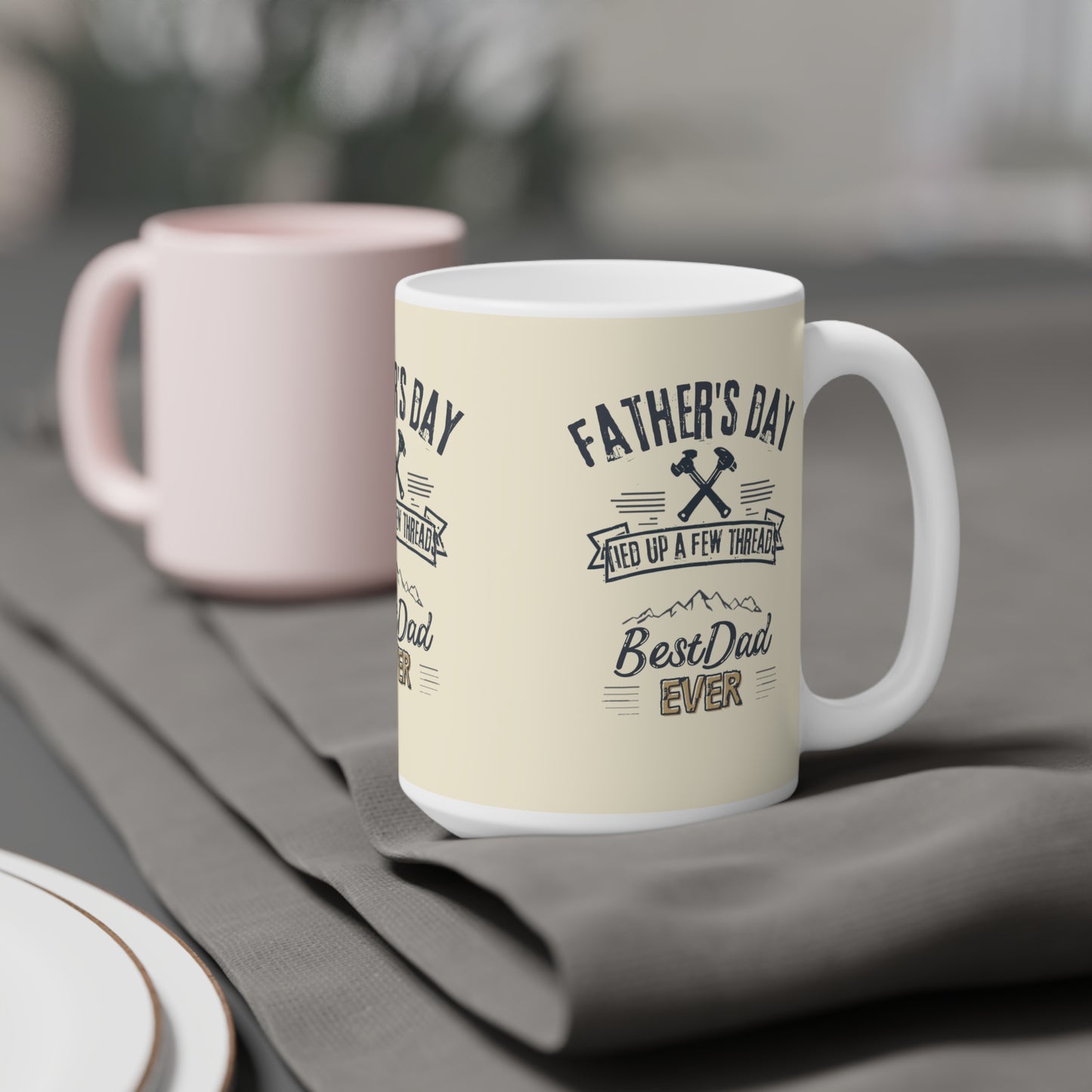Father's Day Mug - 'Tied Up a Few Threads' Best Dad Ever