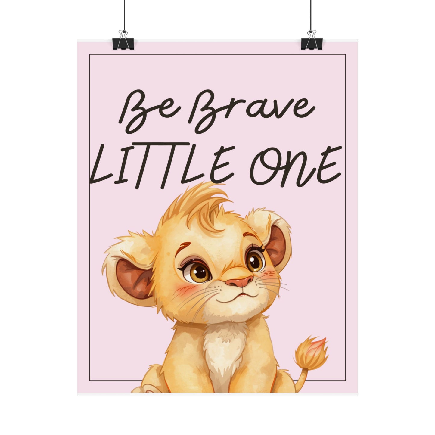 Nursery Safari Poster - 'Be Brave Little One'