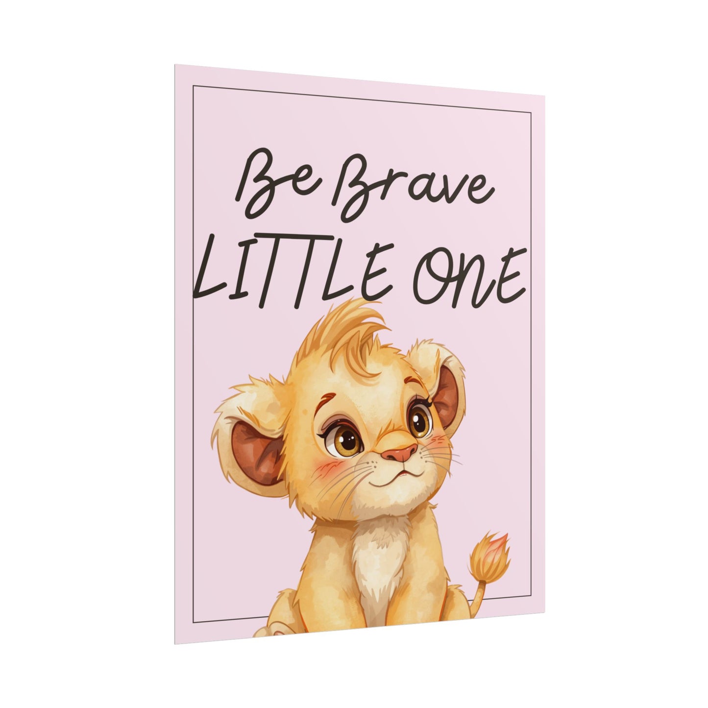 Nursery Safari Poster - 'Be Brave Little One'