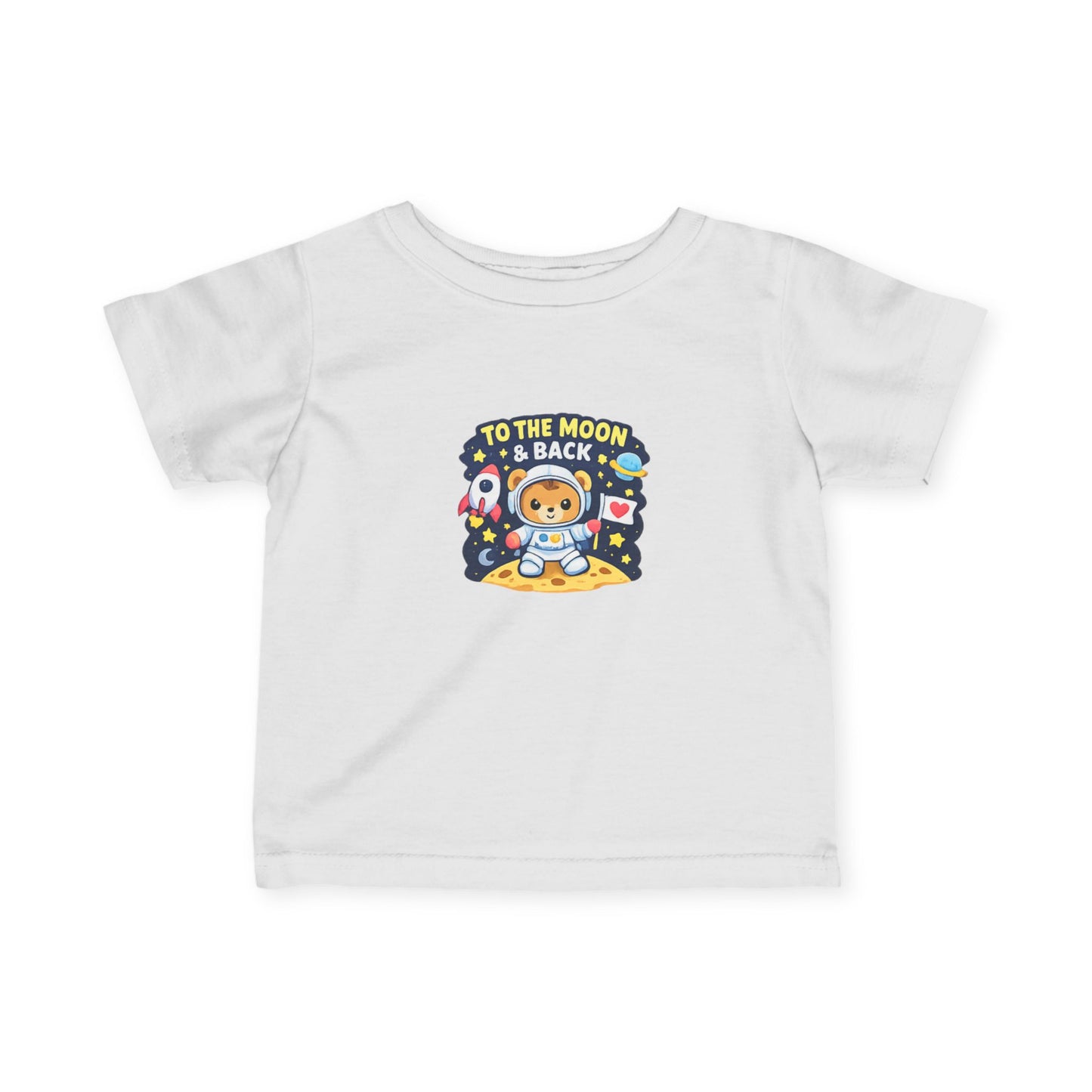 Infant/Toddler T-Shirt - "To the Moon & Back" Cute Astronaut Bear