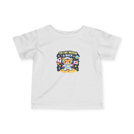 Infant/Toddler T-Shirt - "To the Moon & Back" Cute Astronaut Bear