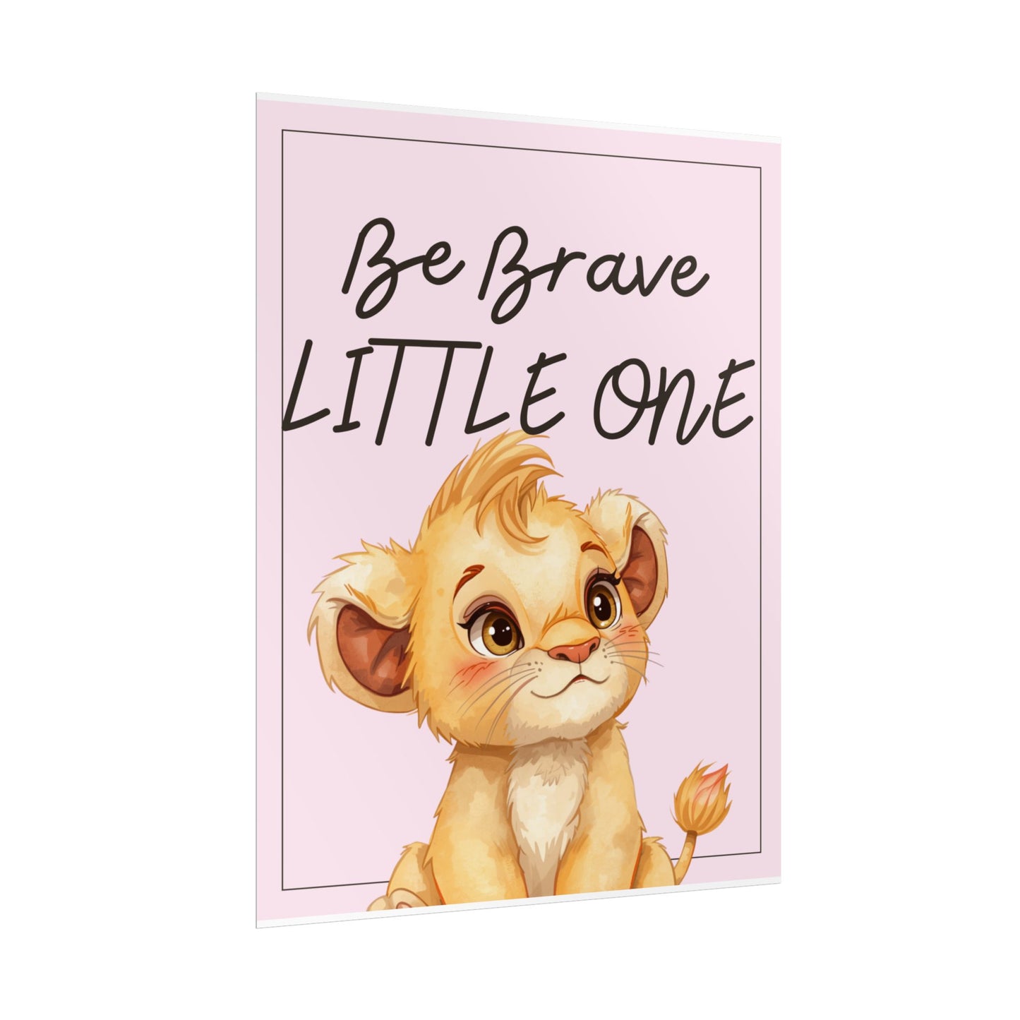 Nursery Safari Poster - 'Be Brave Little One'