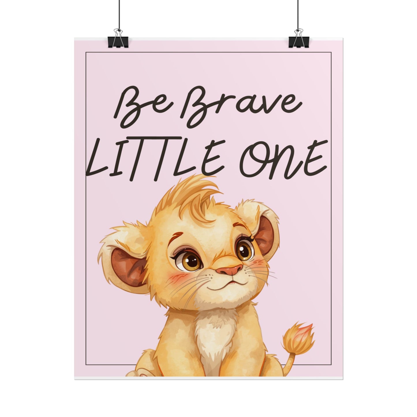 Nursery Safari Poster - 'Be Brave Little One'