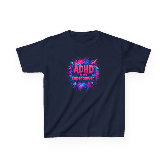 Kids T-Shirt - "ADHD Is My Superpower"