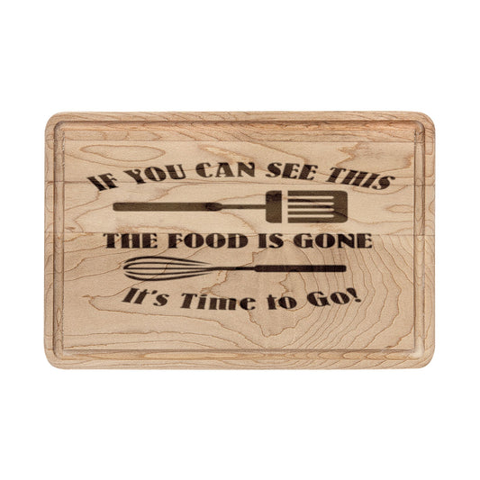 Cutting/Chopping Board - 'If You Can See This....'