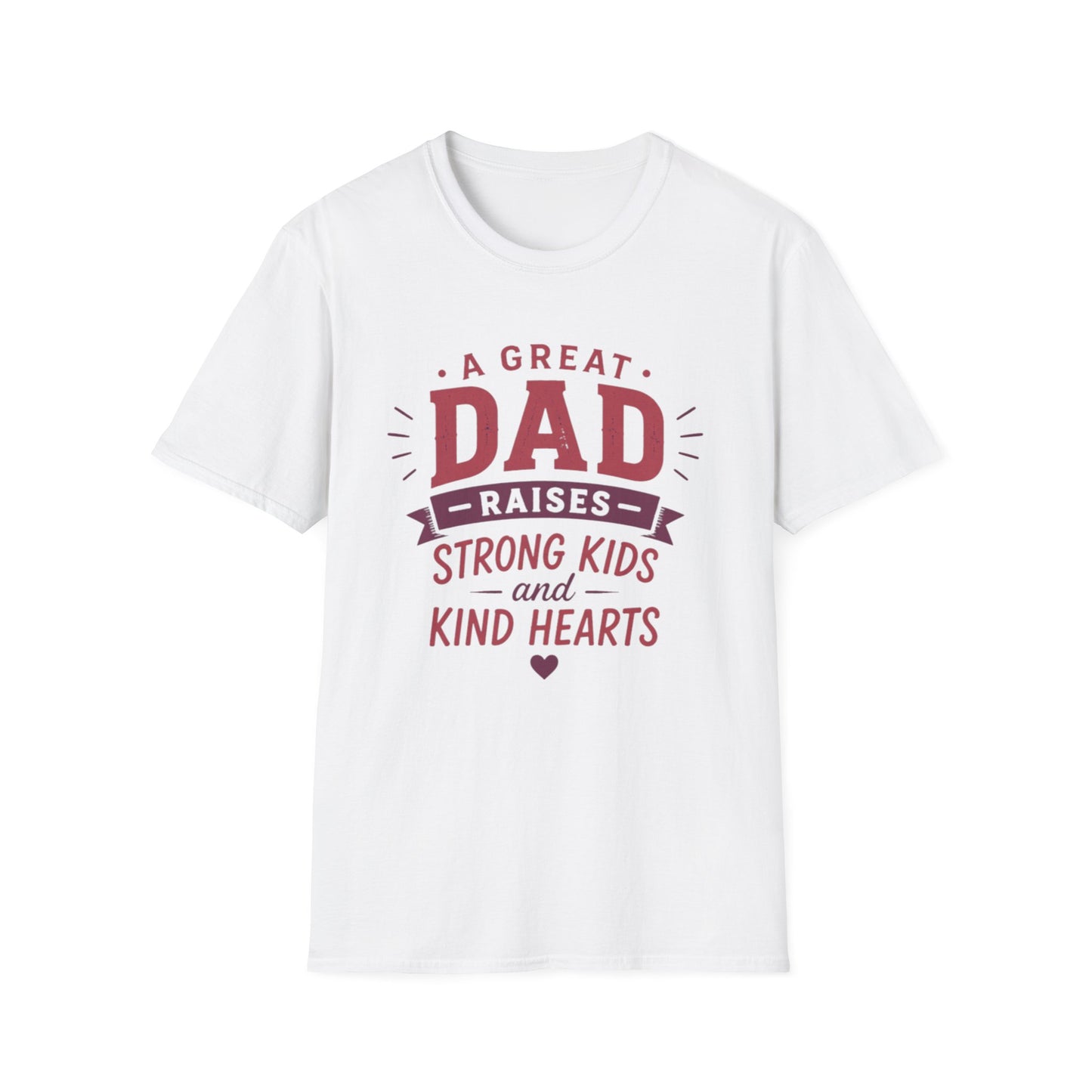 Father's Day Gift Tee - "A Great Dad..."