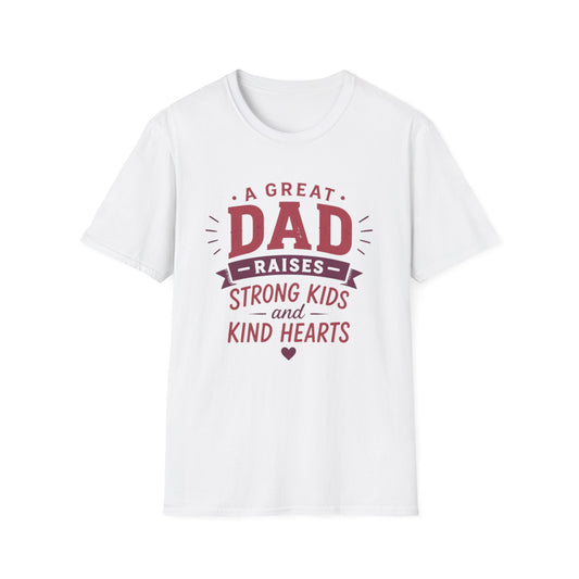 Father's Day Gift Tee - "A Great Dad..."