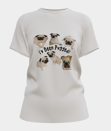 T-Shirt - 'I've been pugged !!!'