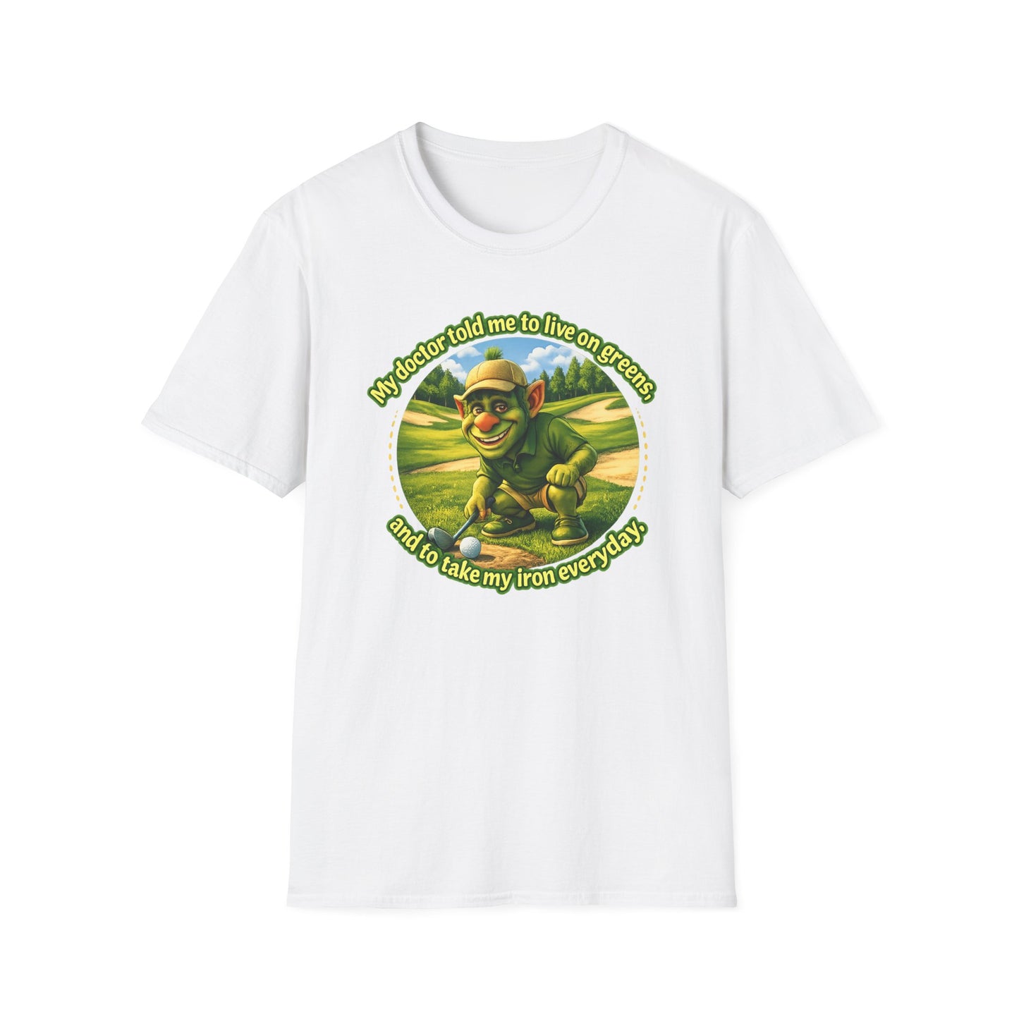 T-Shirt - Funny Frog Golf Design  - ‘My Doctor Told Me to Live on Greens and to Take My Iron Everyday’