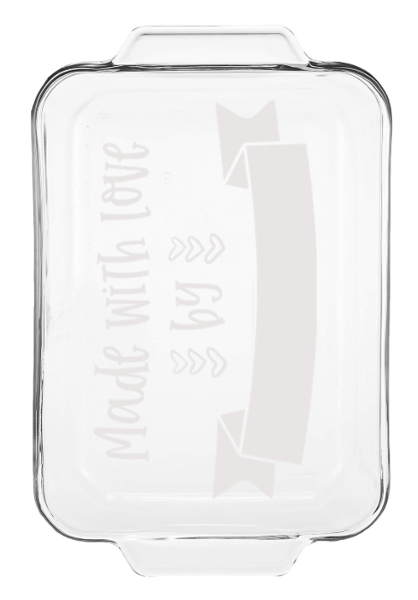Custom Designed Glass Rectangular Utility Dish, 2-L - 'Made With Love...'