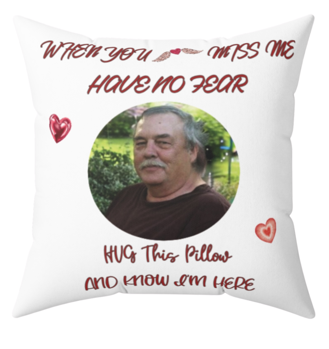 Memorial Gifts of Your Loved Ones - Hug Pillow Slipcover